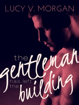 cover image of The Gentleman Has Left the Building